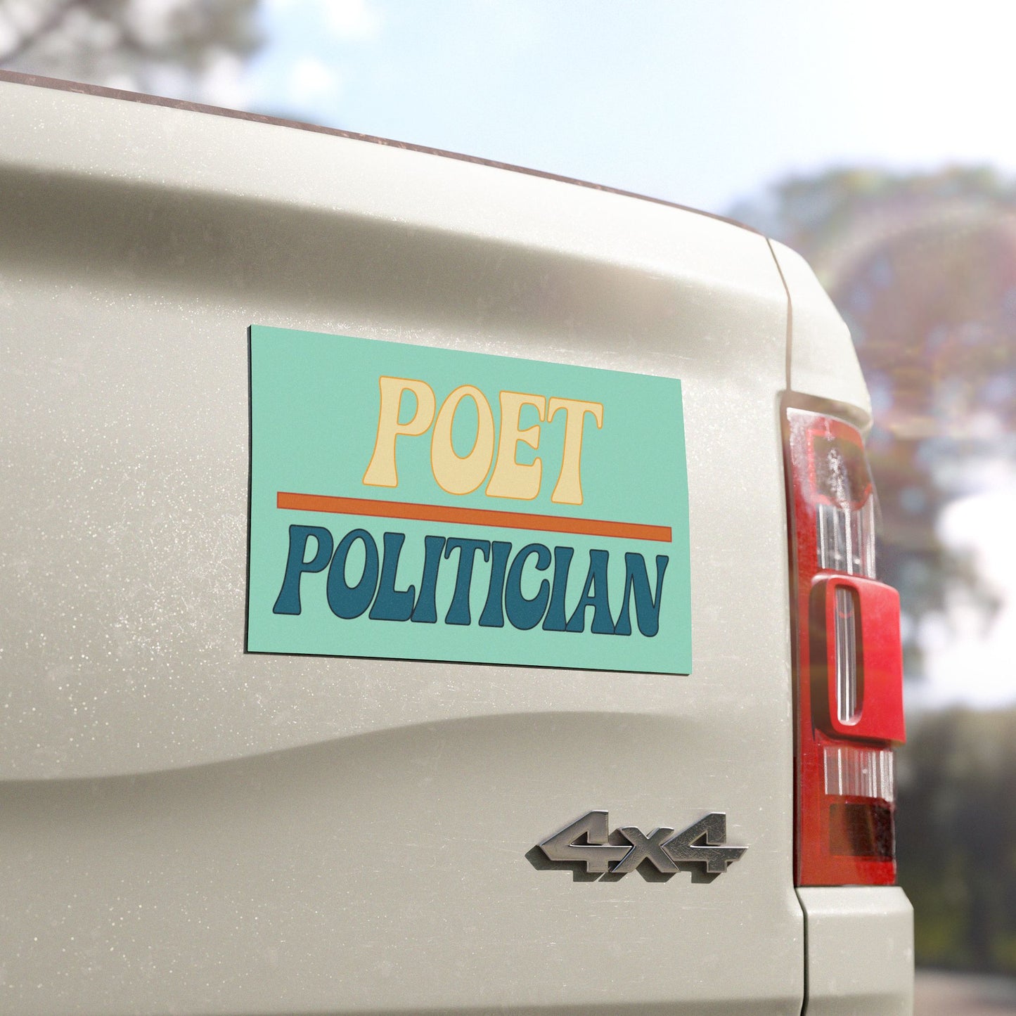 Poet Over Politician Car Magnet Accessory
