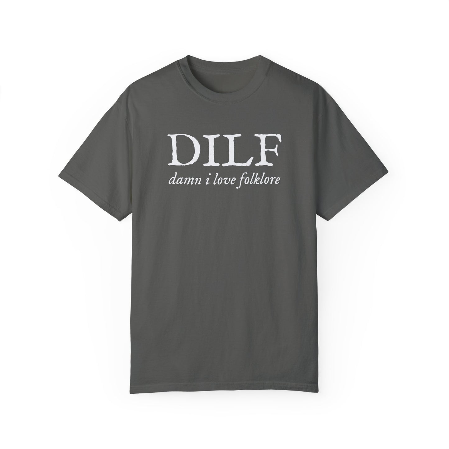 DILF Damn I Love Folklore Comfort Colors Tee, Funny Swiftie Gift, Evermore Album, Folklore Album, Tswift Fangirl, Gift For Swiftie