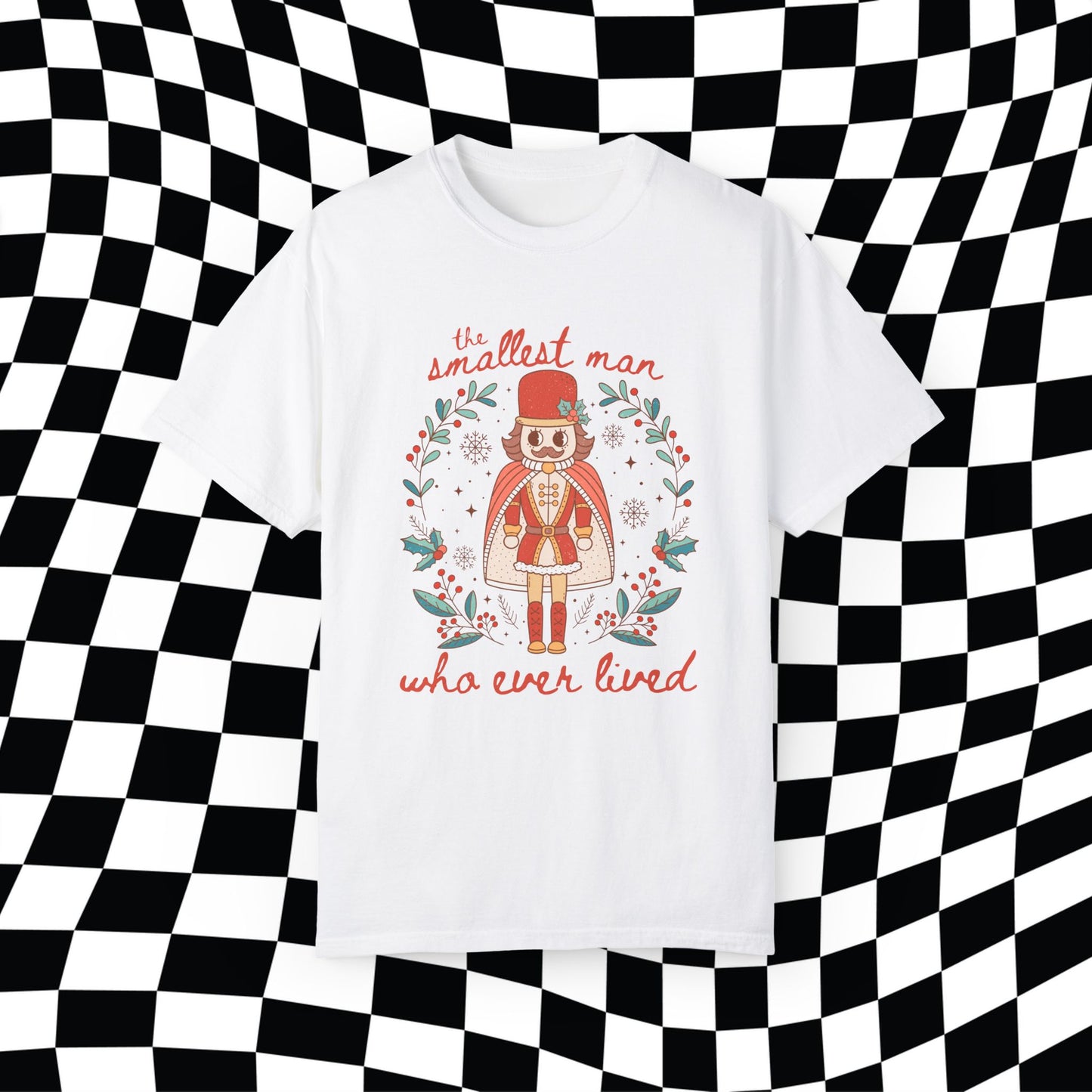Christmas Nutcracker Smallest Man Who Ever Lived Comfort Colors, Gift For Her, Swifte Gift, Swiftma Gift, Funny Holitay Shirt, Christmas Tee