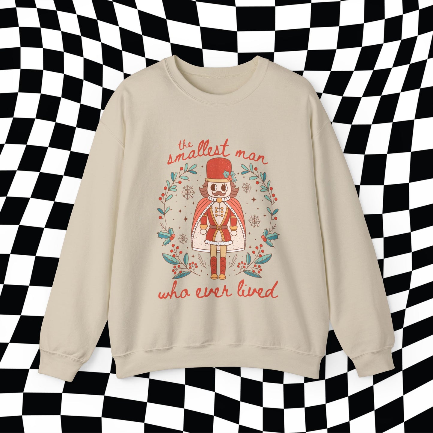 Christmas Nutcracker Smallest Man Who Ever Lived Gildan Crewneck, Gift For Her, Swifte Gift, Swiftma Gift, Funny Holitay Shirt Christmas Tee