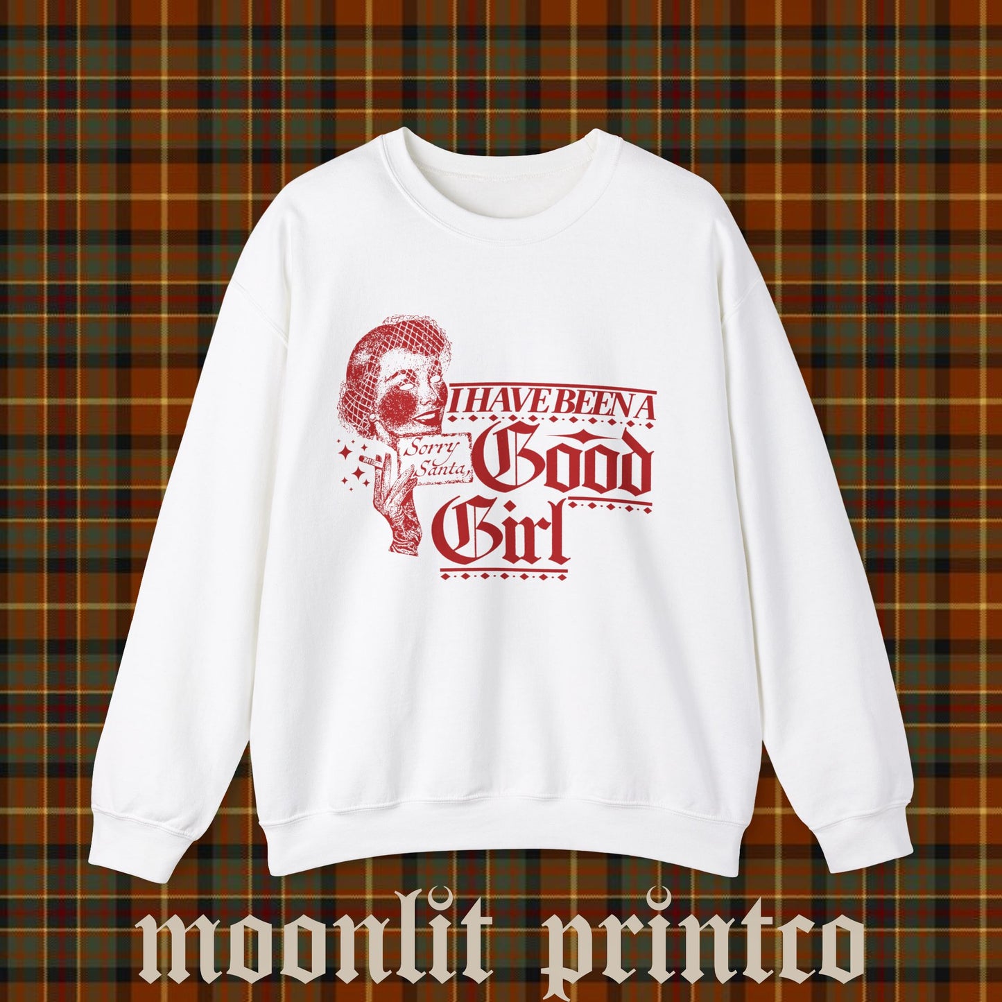 sorry santa i have been a good girl gildan crewneck, vintage y2k crewneck, ugly christmas sweater, funny gift for her, streetwear shirt