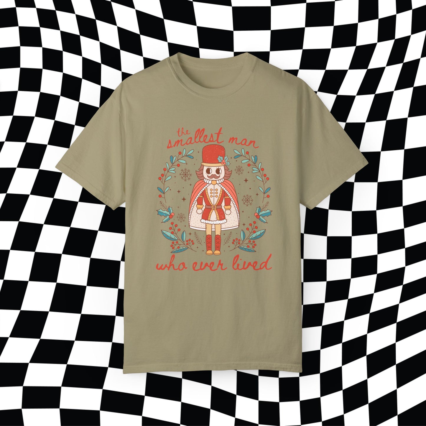 Christmas Nutcracker Smallest Man Who Ever Lived Comfort Colors, Gift For Her, Swifte Gift, Swiftma Gift, Funny Holitay Shirt, Christmas Tee