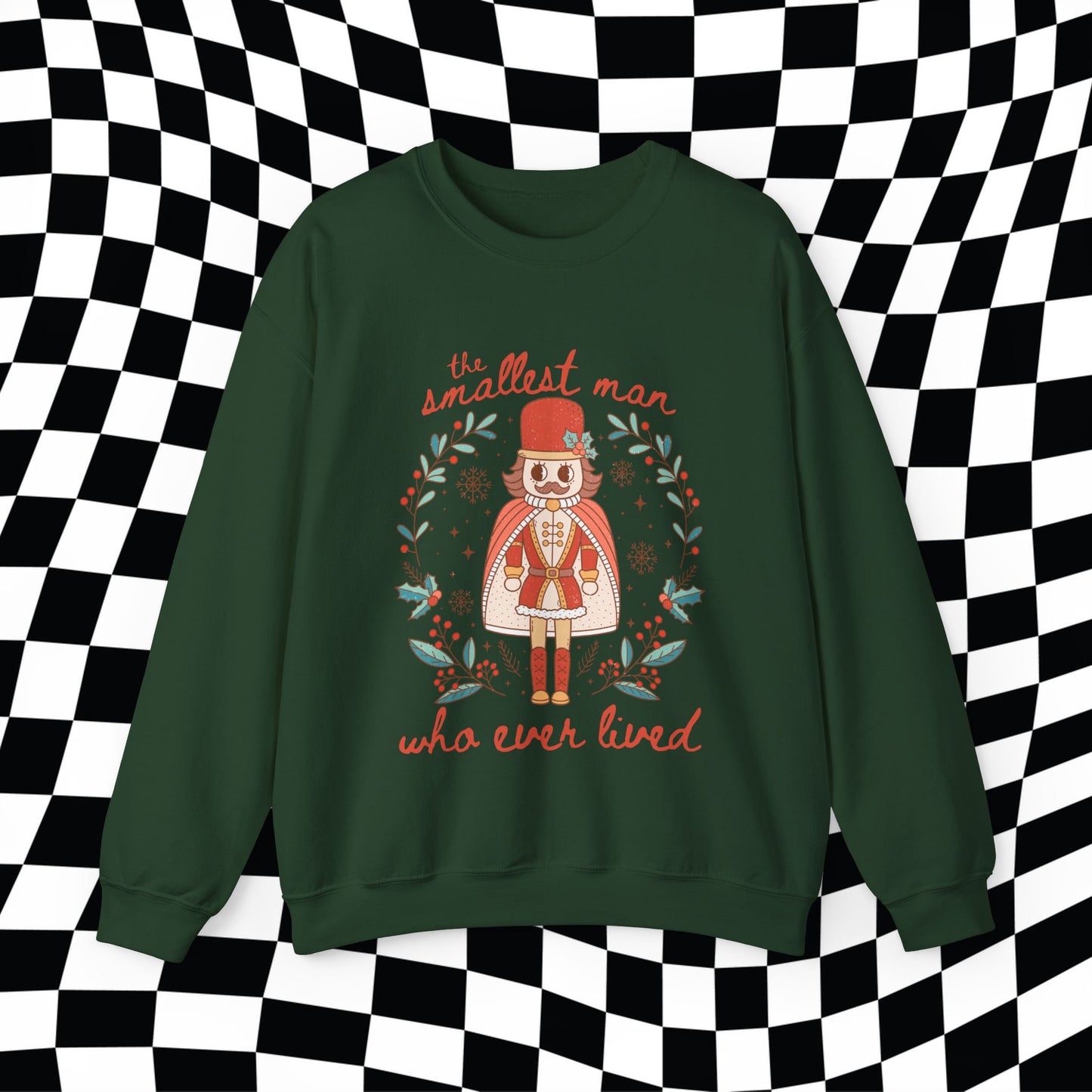 Christmas Nutcracker Smallest Man Who Ever Lived Gildan Crewneck, Gift For Her, Swifte Gift, Swiftma Gift, Funny Holitay Shirt Christmas Tee