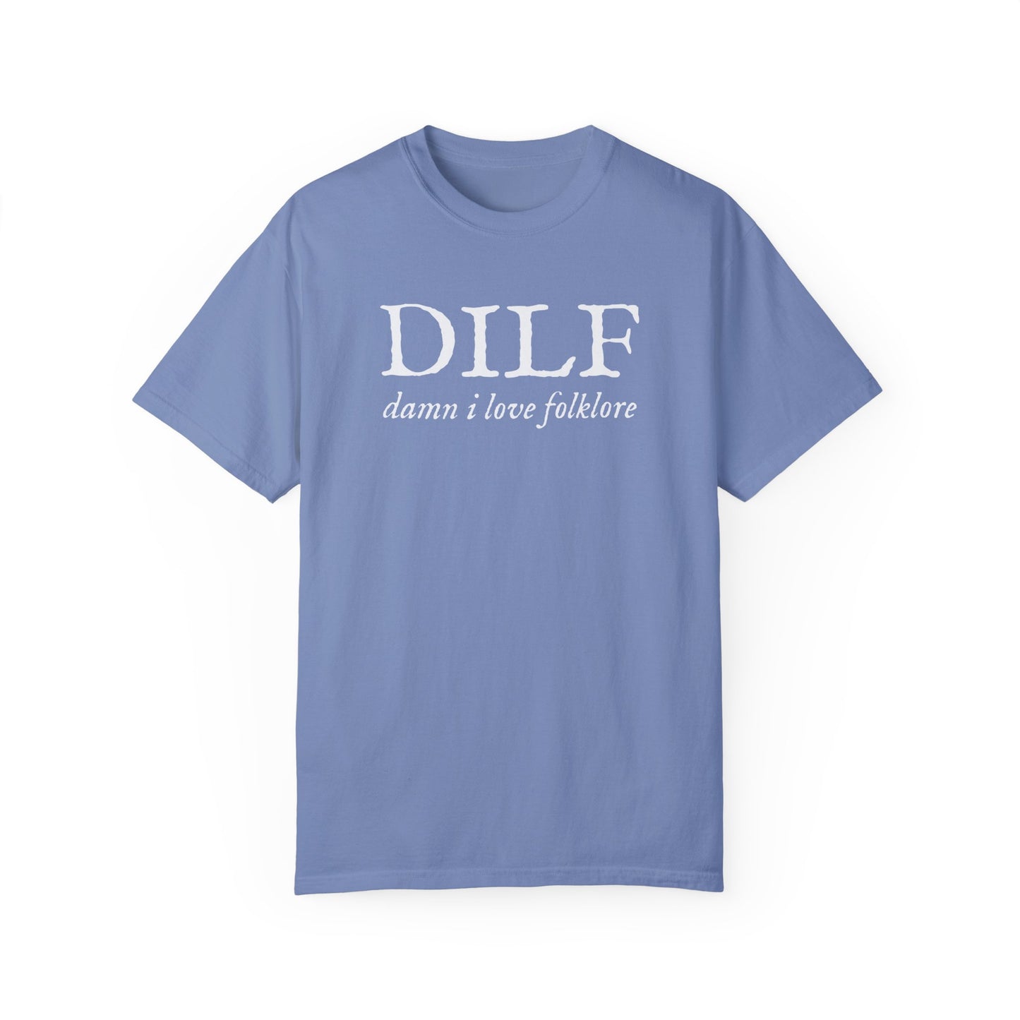 DILF Damn I Love Folklore Comfort Colors Tee, Funny Swiftie Gift, Evermore Album, Folklore Album, Tswift Fangirl, Gift For Swiftie