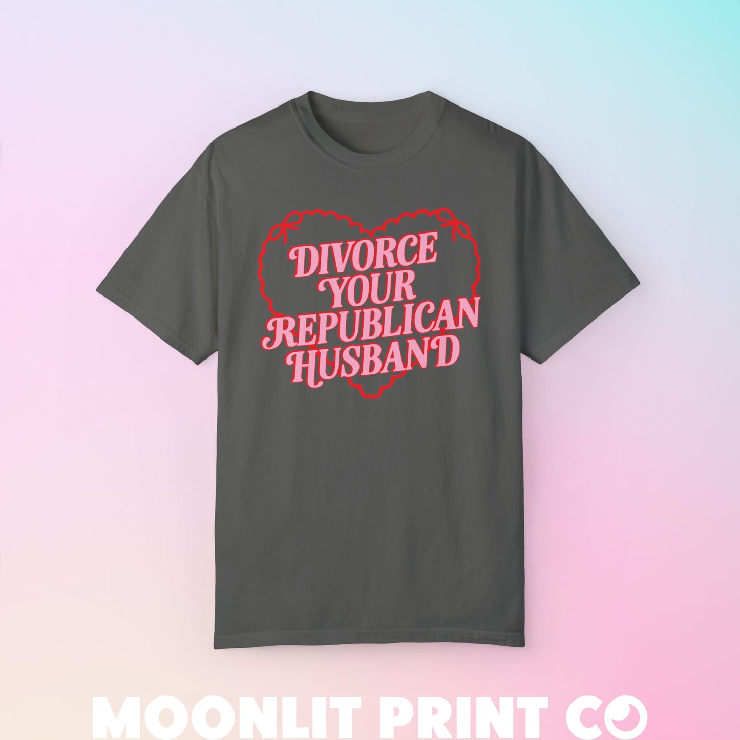 divorce your republican husband coquette comfort colors tee, democrat tee, presidential election, funny democrat, fuck the patriarchy shirt