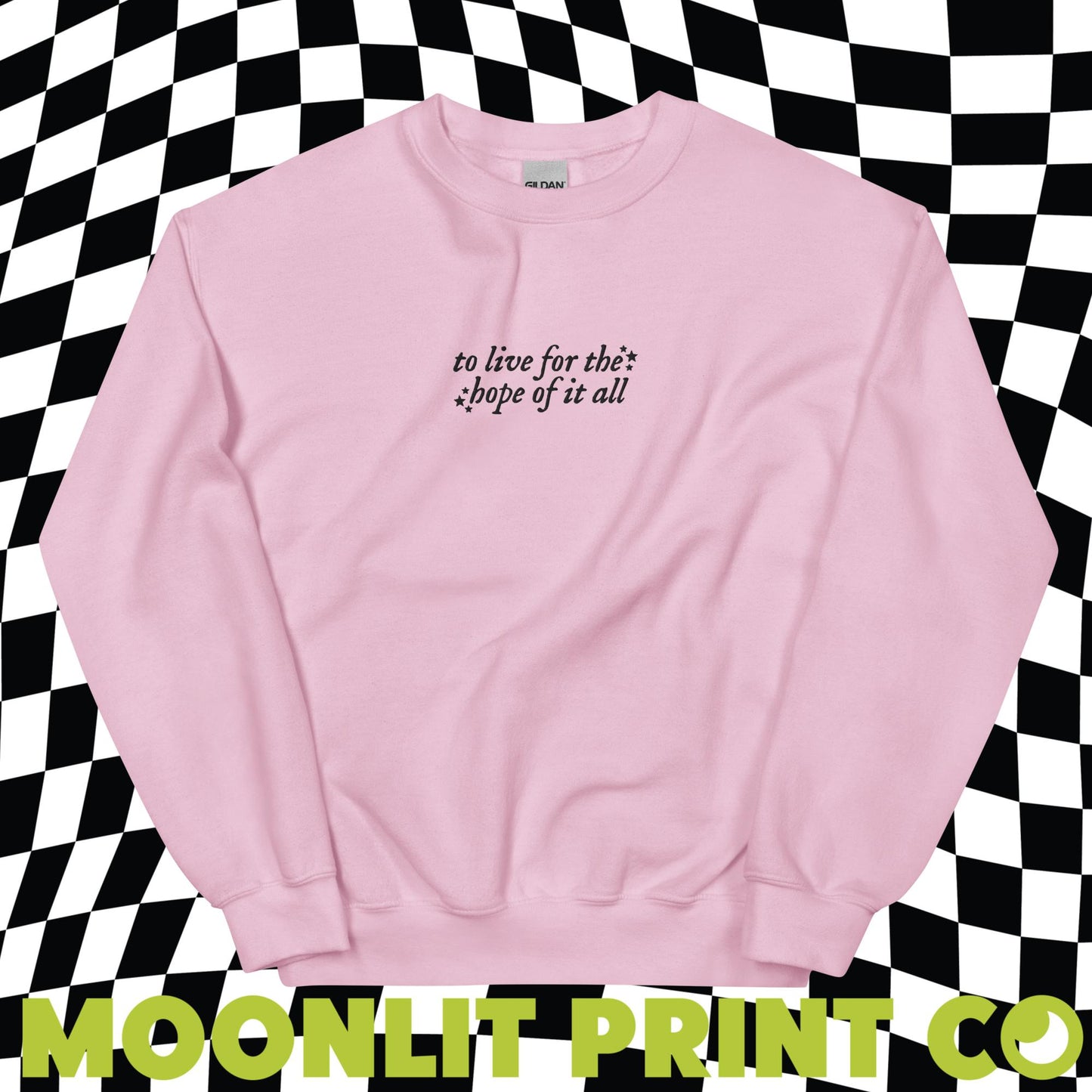 to live for the hope of it all embroidered gildan crewneck