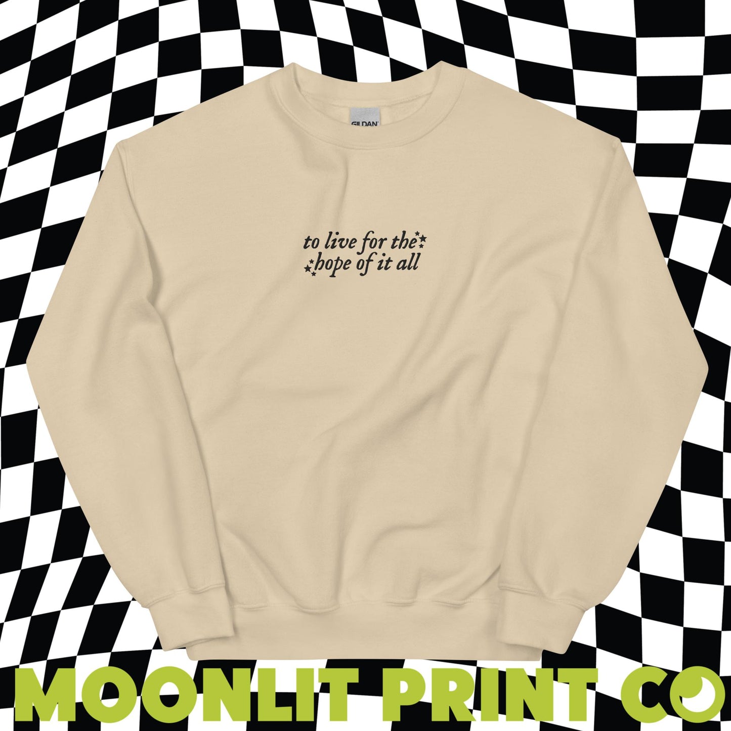 to live for the hope of it all embroidered gildan crewneck