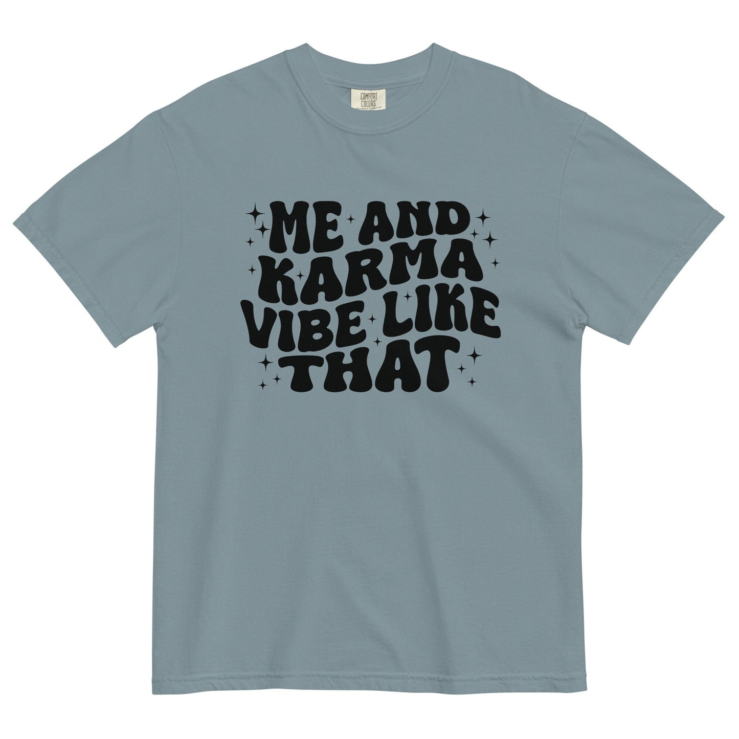 Me And Karma Vibe Like That Comfort Colors Swiftie Gift Valentine's Day Tswift Gifts For Her Swiftmas