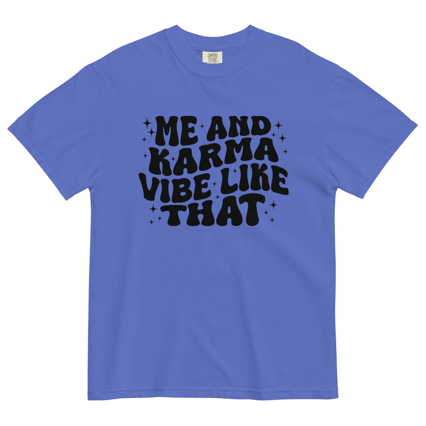 Me And Karma Vibe Like That Comfort Colors Swiftie Gift Valentine's Day Tswift Gifts For Her Swiftmas