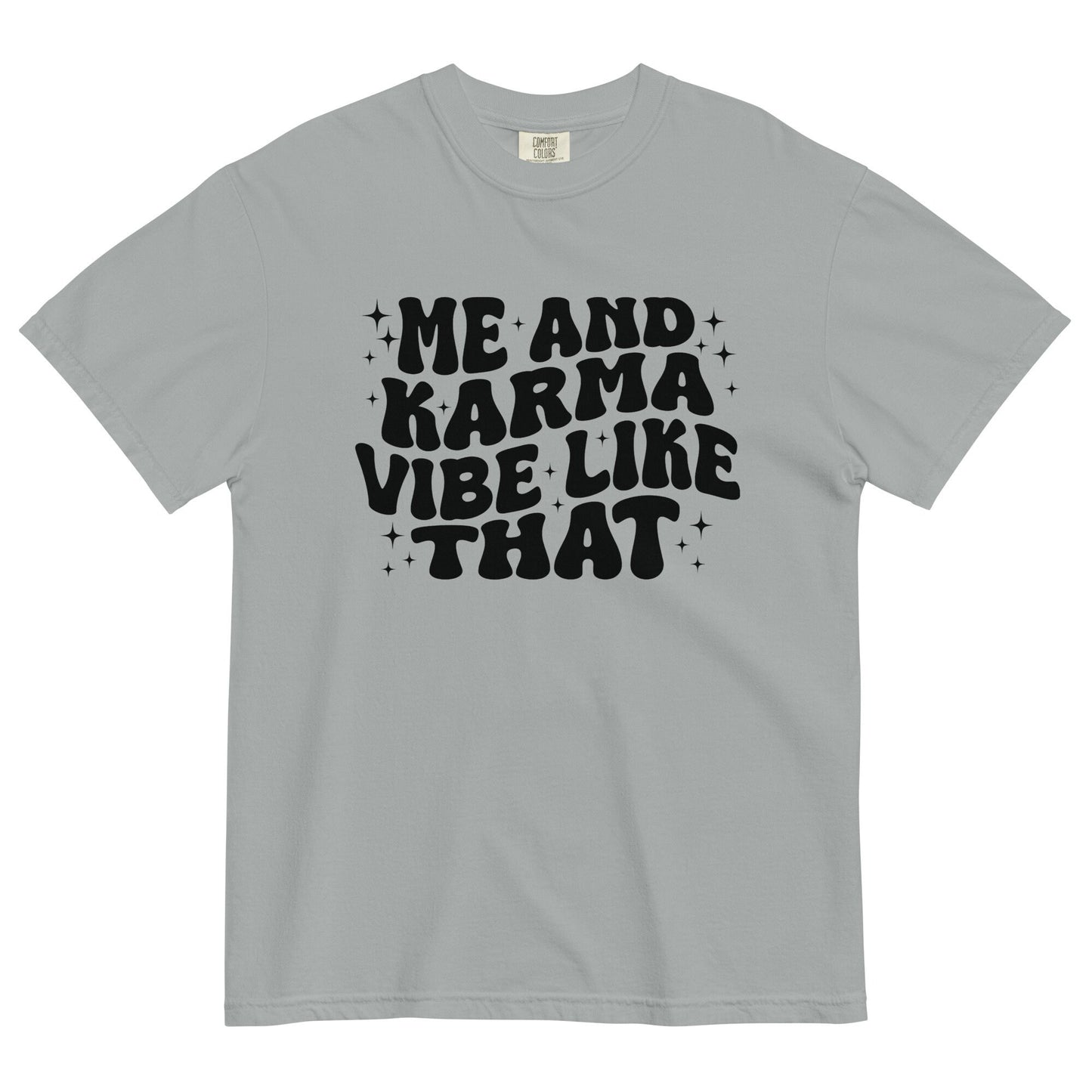 Me And Karma Vibe Like That Comfort Colors Swiftie Gift Valentine's Day Tswift Gifts For Her Swiftmas