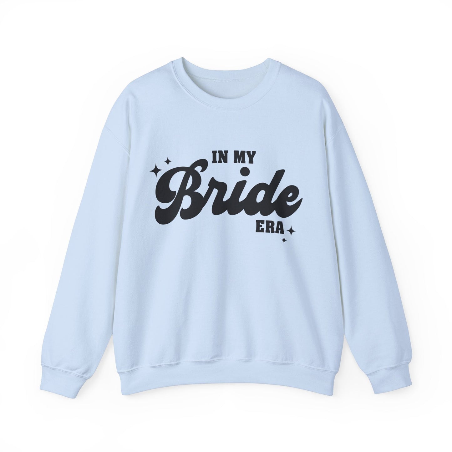 In My Bride Era Gildan Crewneck Bride Sweatshirt Gift For Engagement Newlywed Shirt Honeymoon Sweatshirt For Her Bride Gift Wedding Gift