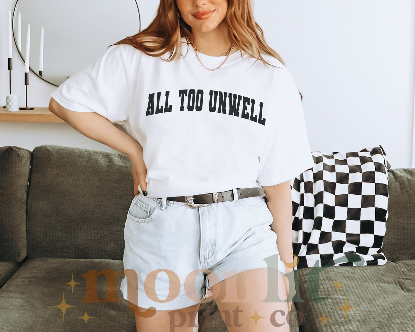 All Too Well All Too Unwell Comfort Colors