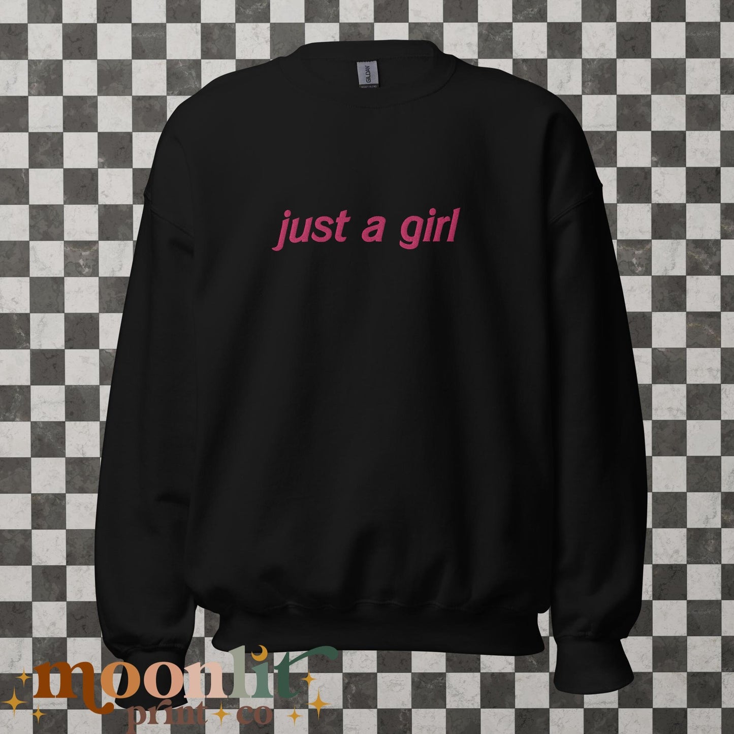 Just A Girl EMBROIDERED Gildan Crewneck Literally Just A Girl Funny Women's Sweatshirt Y2K Sweatshirt Meme Shirt Aesthetic Sweatshirt