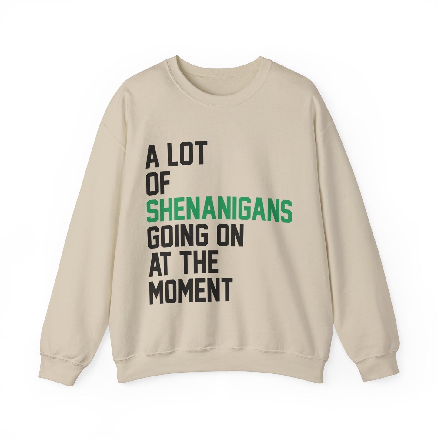 A Lot Going On At The Moment Shenanigans Comfort Colors St Paddys Day Crewneck