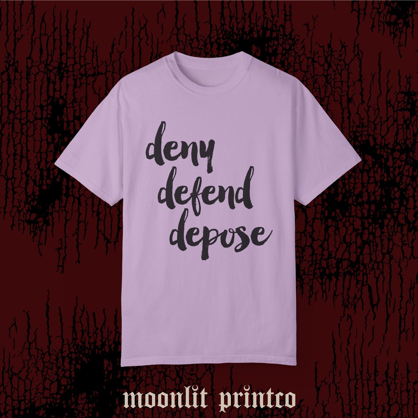 deny defend depose live laugh love comfort colors, meme shirt, viral news, viral shirt