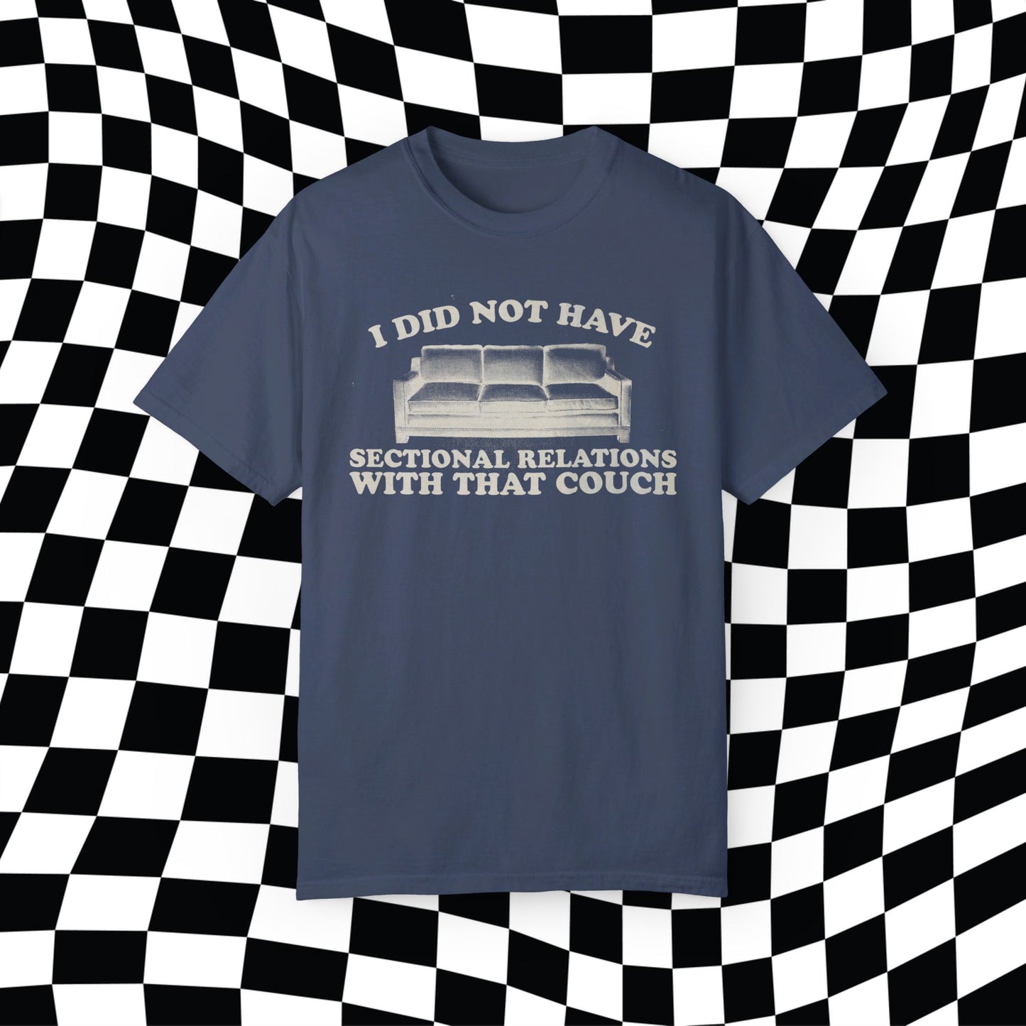 I Did Not Have Sectional Relations Comfort Color Couch Election Shirt Funny Election Shirt Kamala Tim 2024 Madam President Harris Walz Shirt