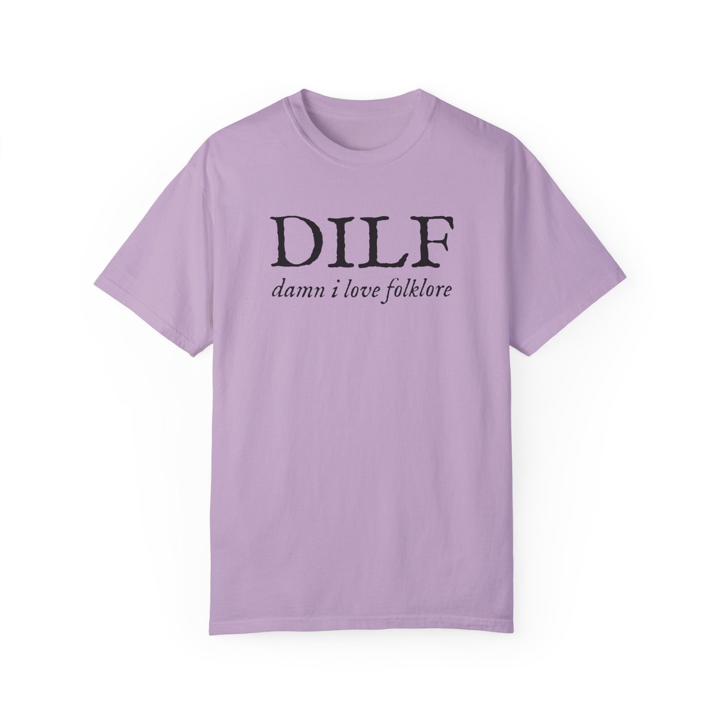 DILF Damn I Love Folklore Comfort Colors Tee, Funny Swiftie Gift, Evermore Album, Folklore Album, Tswift Fangirl, Gift For Swiftie
