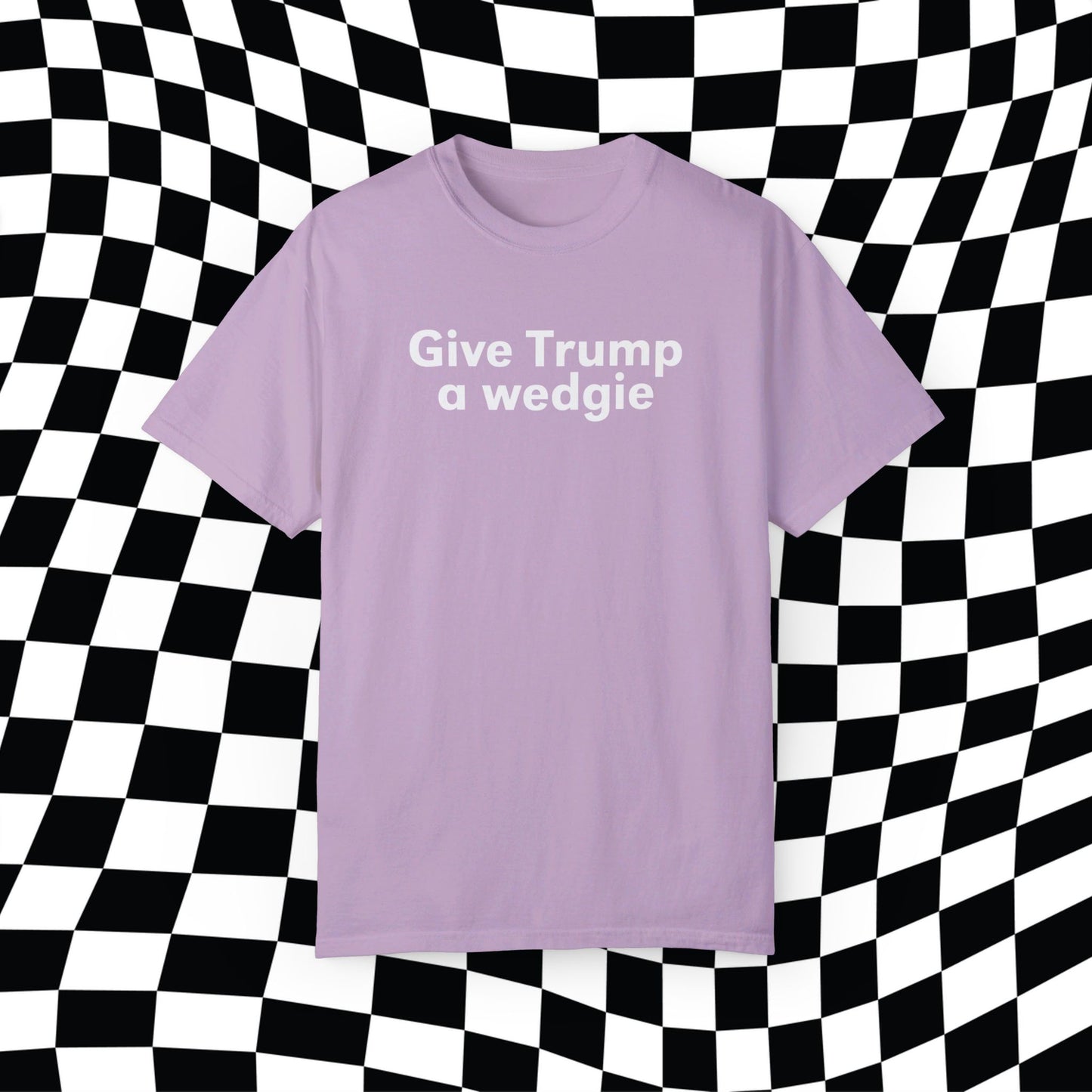 Give Trump A Wedgie Comfort Colors, Give Bush A Wedgie Gilmore Girls, Funny Election Shirt, Vote Blue, Kamala Tim 2024 Harris Walz President