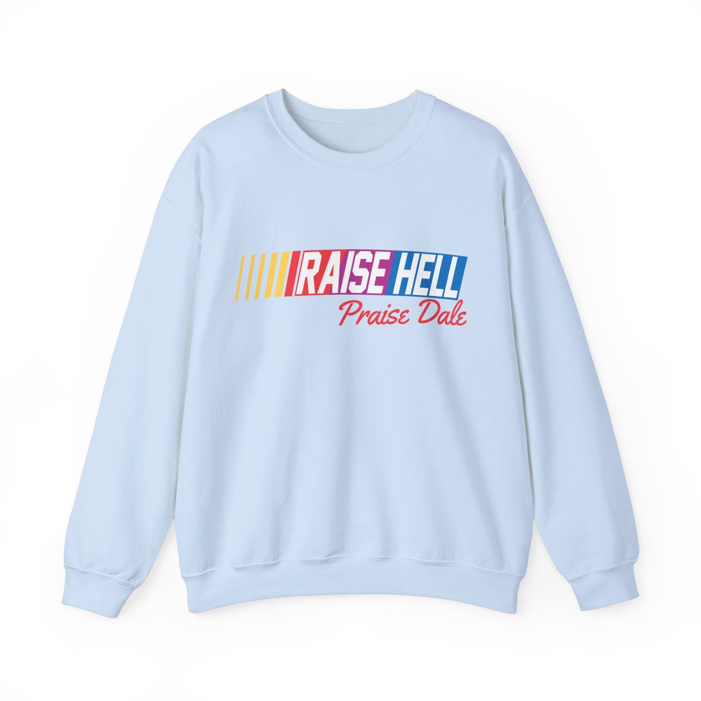 Raise Hell Praise Dale Gildan Crewneck, Unisex Shirt, Racing Shirt, Funny Gift For Him, Gift For Her, Vintage Racing Logo, Funny Sweatshirt