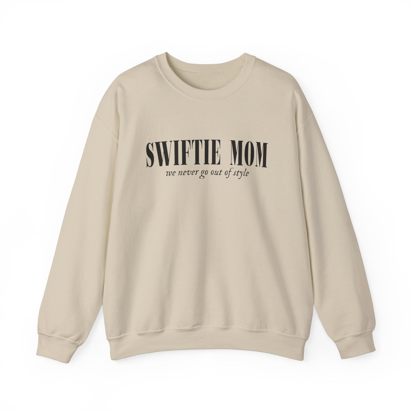 Swiftie Mom Gildan Crewneck, Never Go Out Of Style, Gift For Mom, Mother's Day Gift, Gift For Swiftie, Swiftie Mom Shirt, Funny Mom Shirt