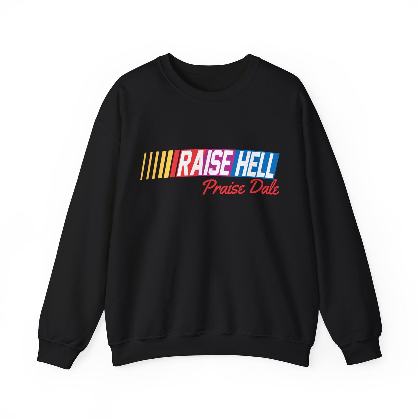 Raise Hell Praise Dale Gildan Crewneck, Unisex Shirt, Racing Shirt, Funny Gift For Him, Gift For Her, Vintage Racing Logo, Funny Sweatshirt