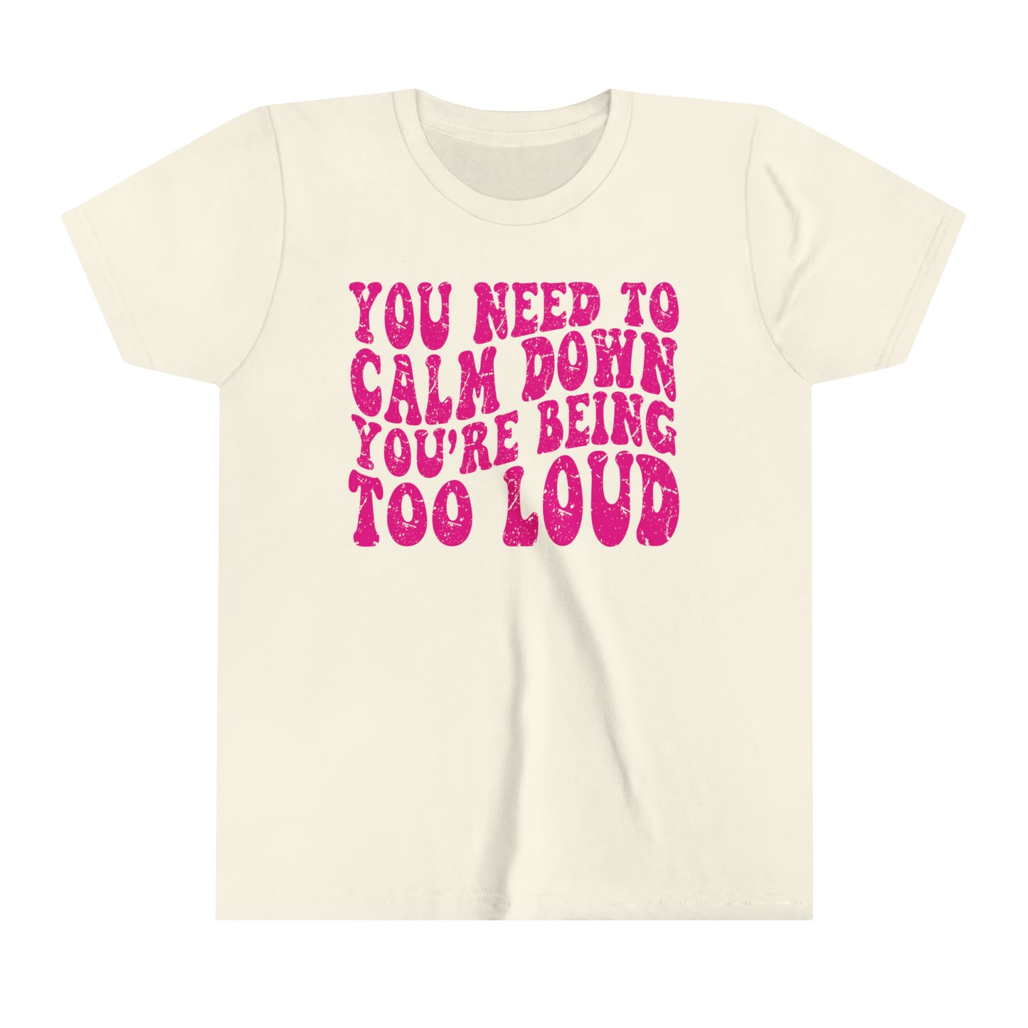 You Need To Calm Down You're Being Too Loud Comfort Colors,Little Swiftie Tee, Gift For Swiftie, YOUTH Shirt, Funny Swiftie Tee, Tswift Fan