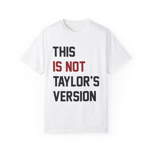 This Is Not Taylor's Version, A Lot Going On At The Moment Comfort Colors, Funny Swiftie Shirt, Tortured Poet Shirt, Gift For Swiftie, RED