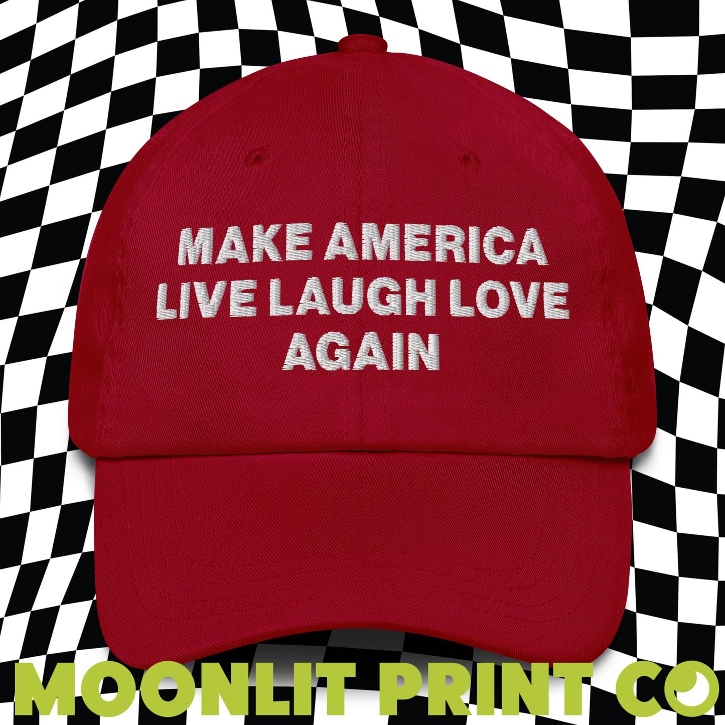 Make America Live Laugh Love Again Embroidered Dad Hat, Make America Laugh Again, MALA Hat, Kamala For President, Harris 2024