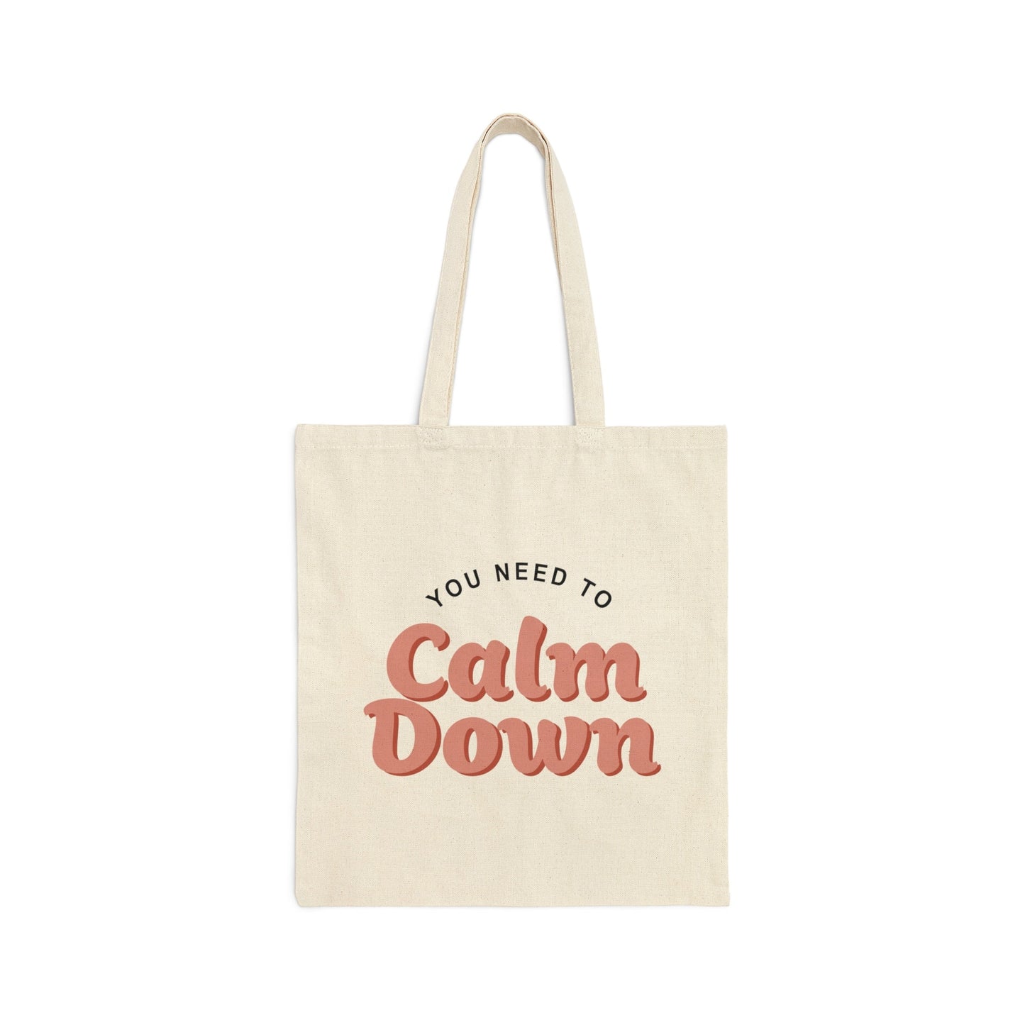 You Need To Calm Down Trendy Tote Bag