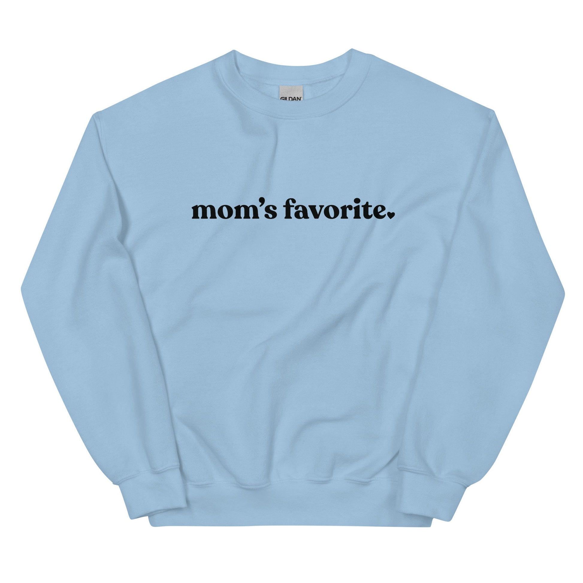 Mom&#39;s Favorite Gildan Crewneck Favorite Daughter Favorite Son Funny Shirt Trendy Holiday Gift Favorite Daughter Gift For Daughter