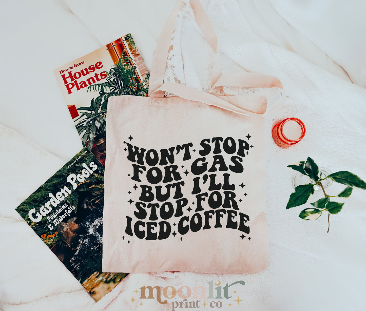 Won't Stop For Gas But I'll Stop For Iced Coffee Cotton Tote Bag