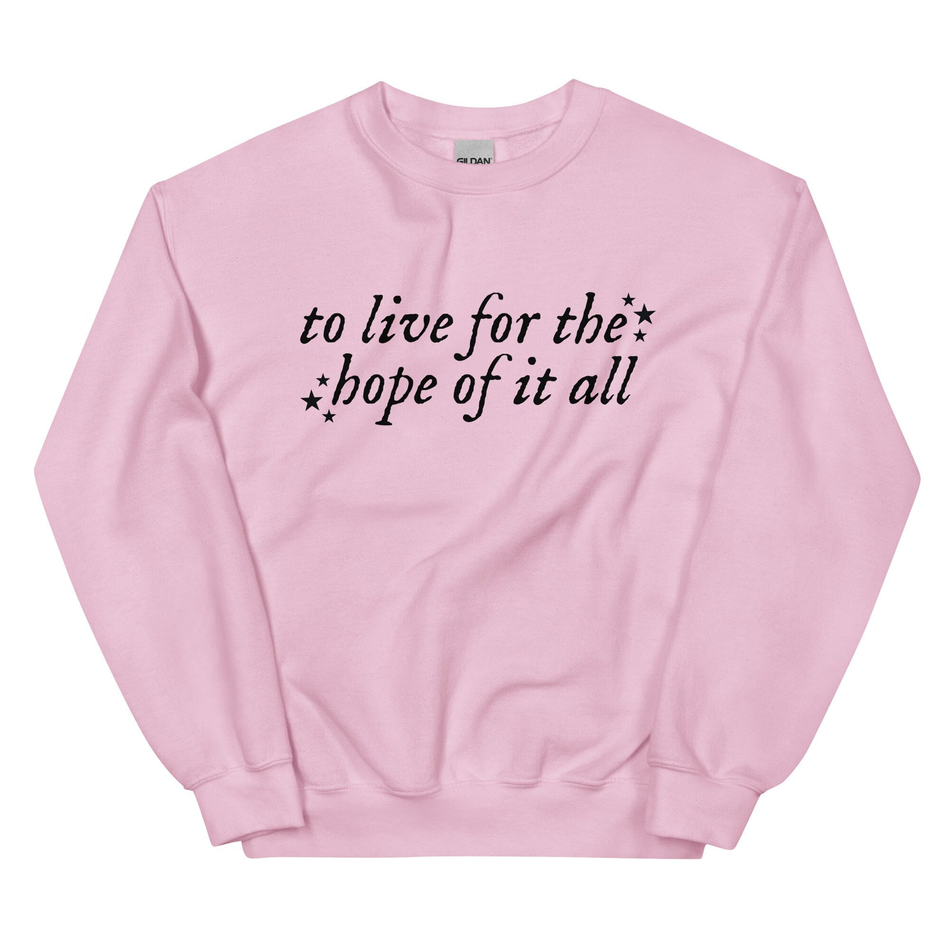 To Live For The Hope Of It All Gildan Crewneck Folklore Album Tswift Swiftie Gift Merry Swiftmas Gift For Her