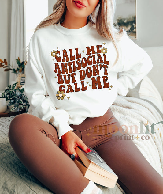 Call Me Antisocial But Don't Call Me Retro Vintage Print Gildan Crewneck