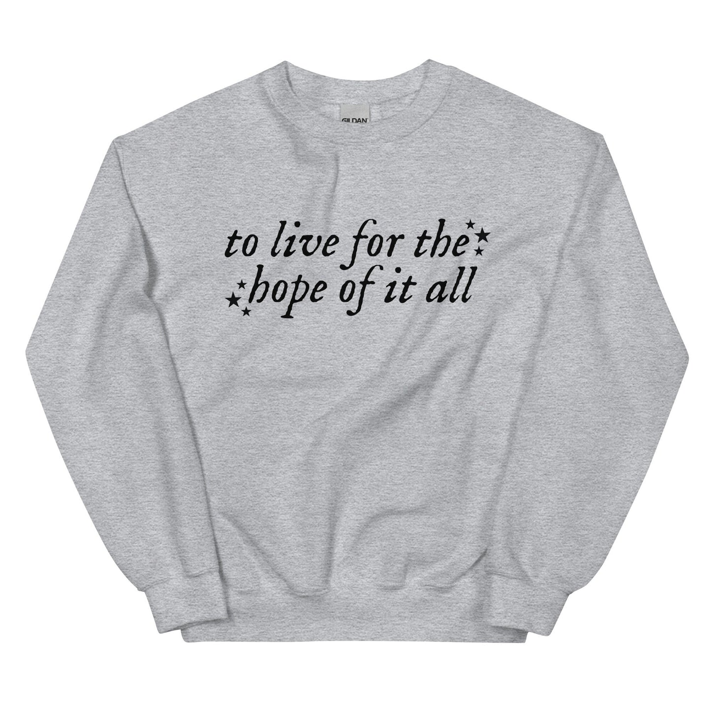 To Live For The Hope Of It All Gildan Crewneck Folklore Album Tswift Swiftie Gift Merry Swiftmas Gift For Her