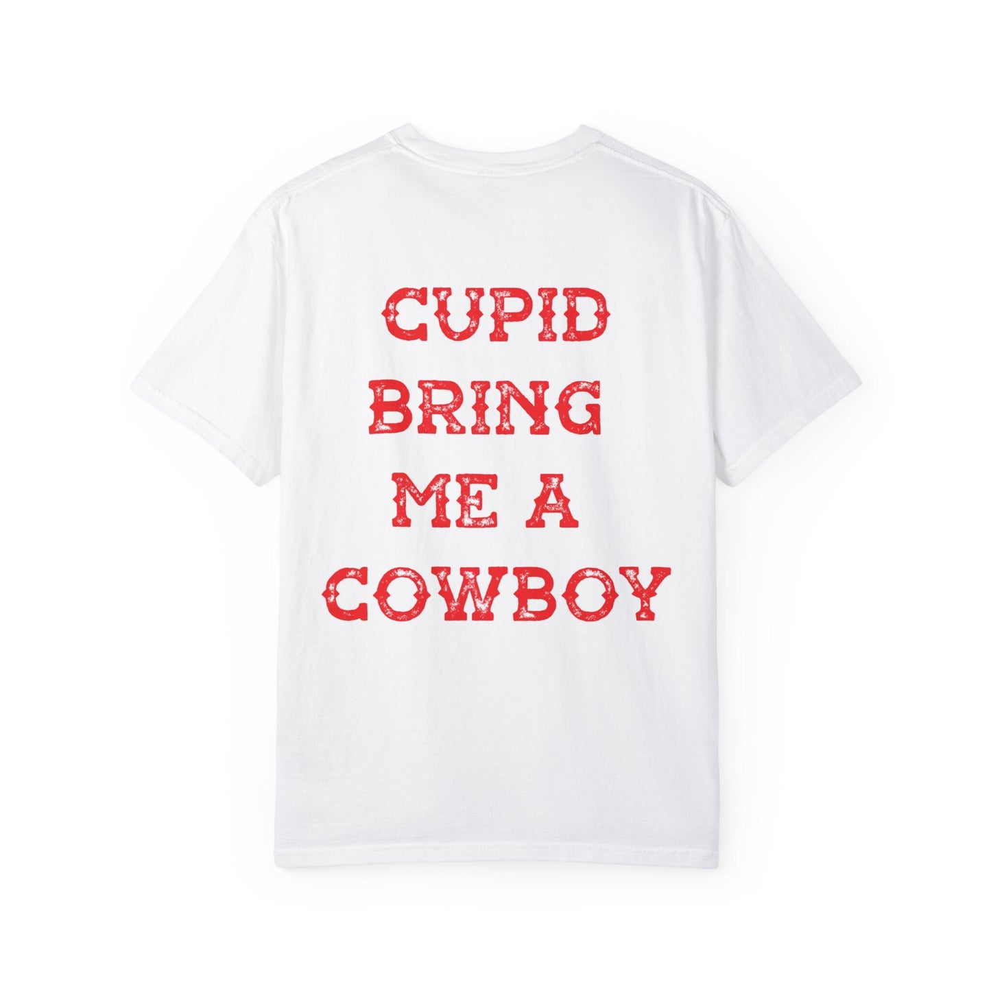 Cupid Bring Me A Cowboy Western Graphic Cowgirl Valentine Shirt I Love Cowboys Trendy Western Valentine Western Cupid Cowboy Galentines