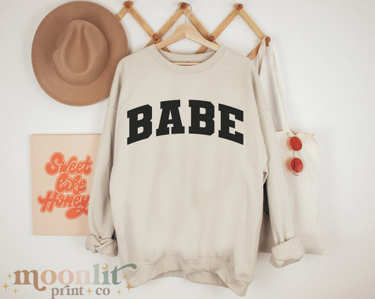 Babe Sweatshirt Bridesmaid Gift Bachelorette Party