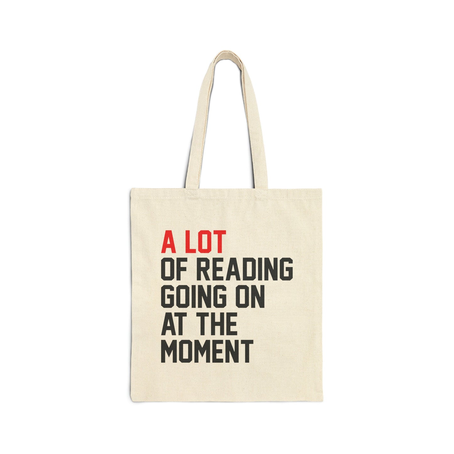 A Lot Going On At The Moment A Lot Of Reading Tote Bag