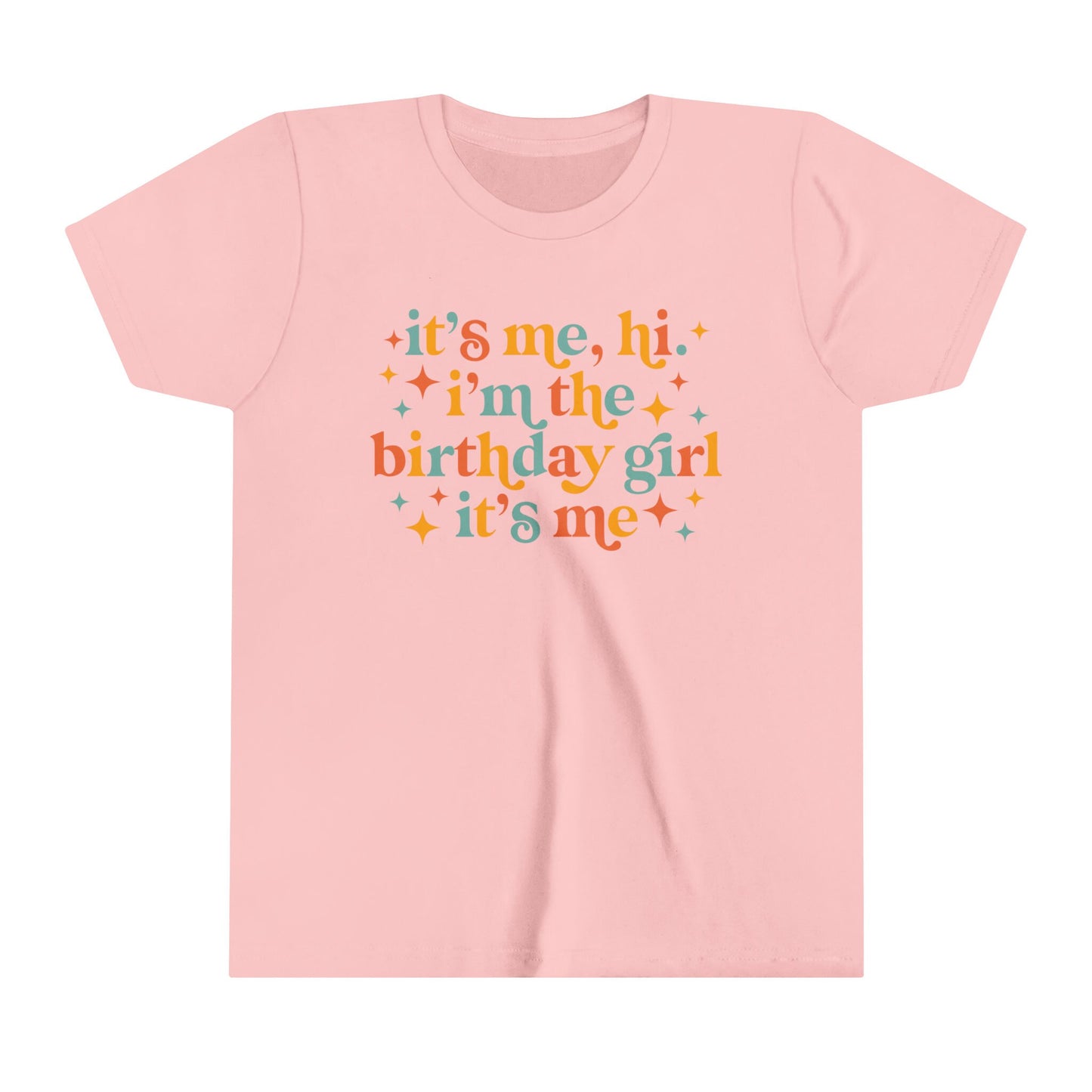 It's Me Hi I'm The Birthday Girl Shirt Youth Bella Canvas Tee Retro Groovy Birthday Birthday Queen Retro Birthday For Her Swiftie Birthday