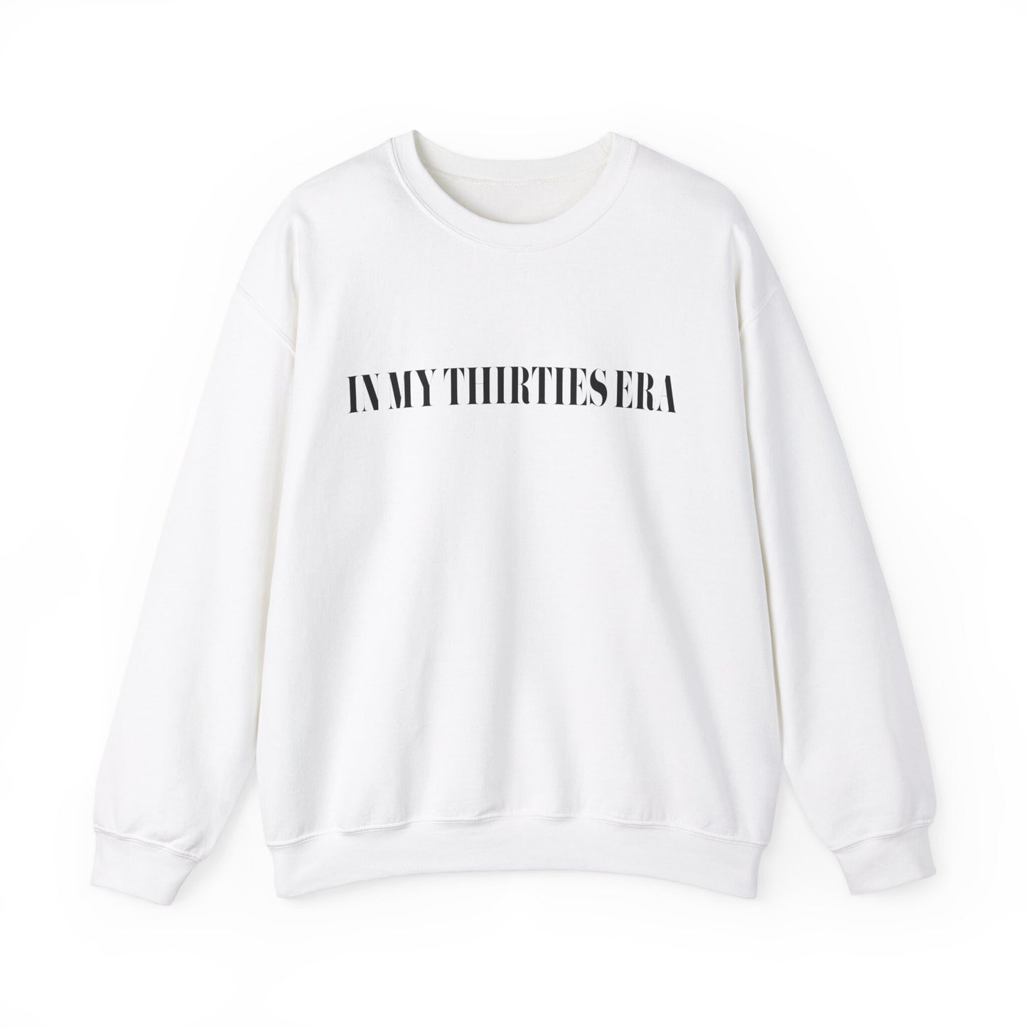 In My Thirties Era Gildan Crewneck Swiftie Thirtieth Birthday 30s Birthday Gift For Her 30th Bday Shirt Born In The 90s 30th Birthday Shirt