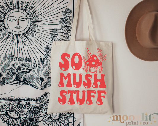 So Mush Stuff Mushroom Cotton Tote Bag Funny Tote Bag Gift For Her Tote Bag Aesthetic Canvas Tote Bag Cottage Core Reusable Cotton Tote Bag