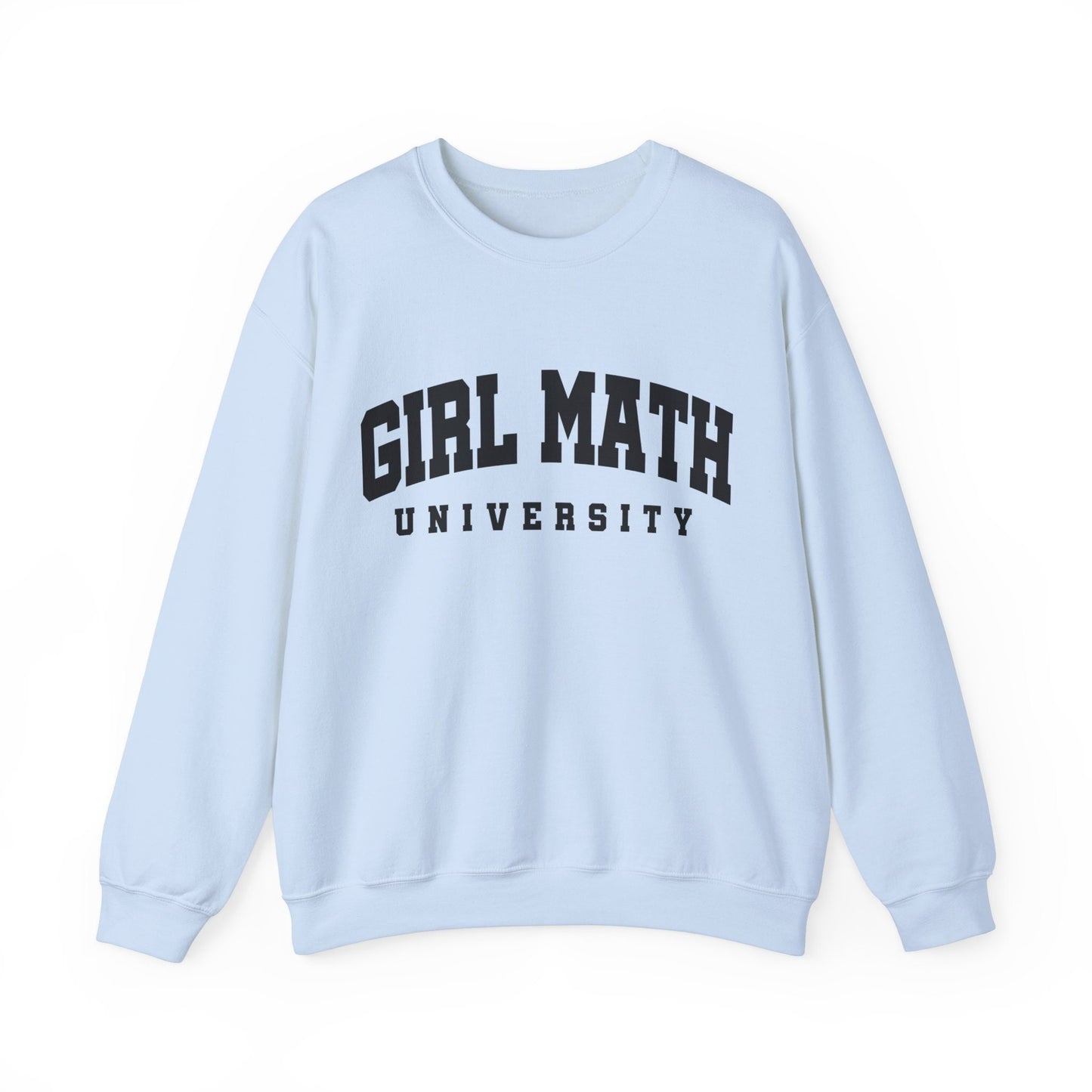 Girl Math University Gildan Crewneck Funny Tee Gifts For Her Christmas Gift For Her Meme Tshirt Gift For Girlfriend Galentine's Day Gift