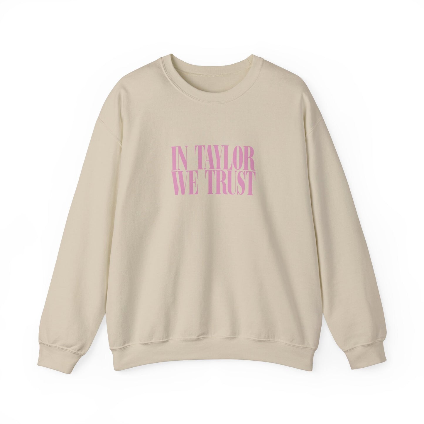 In Taylor We Trust Gildan Crewneck Swiftie Sweatshirt Reputation Album Gift For Her Swiftie Gift Taylor For President Just A Girl Girl Shirt