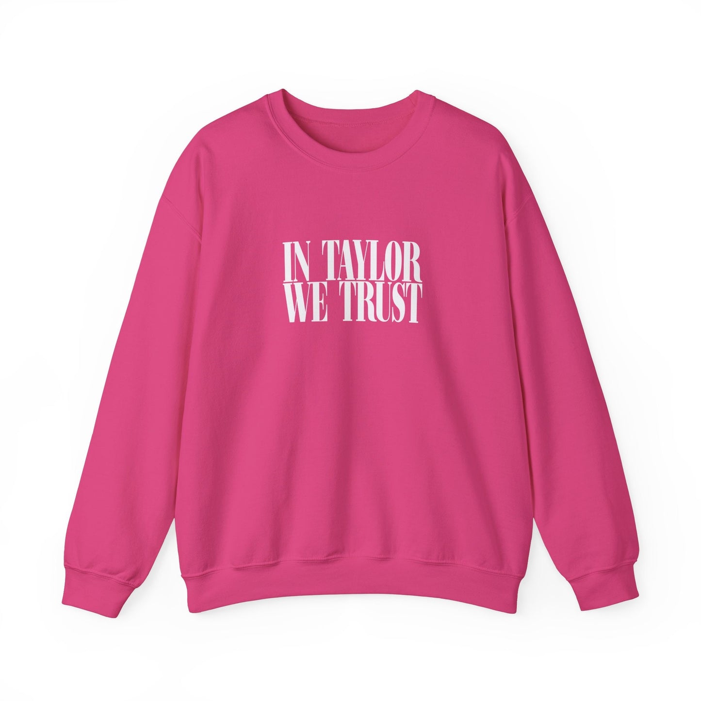 In Taylor We Trust Gildan Crewneck Swiftie Sweatshirt Reputation Album Gift For Her Swiftie Gift Taylor For President Just A Girl Girl Shirt