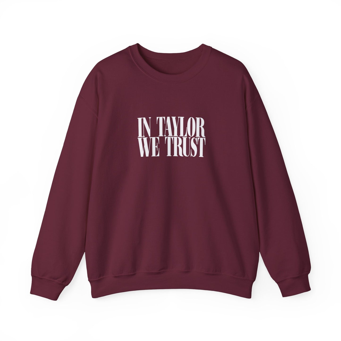 In Taylor We Trust Gildan Crewneck Swiftie Sweatshirt Reputation Album Gift For Her Swiftie Gift Taylor For President Just A Girl Girl Shirt