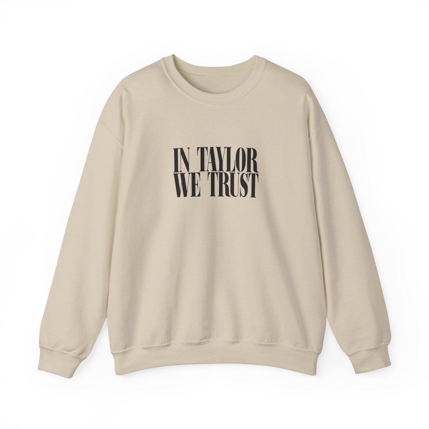 In Taylor We Trust Gildan Crewneck Swiftie Sweatshirt Reputation Album Gift For Her Swiftie Gift Taylor For President Just A Girl Girl Shirt