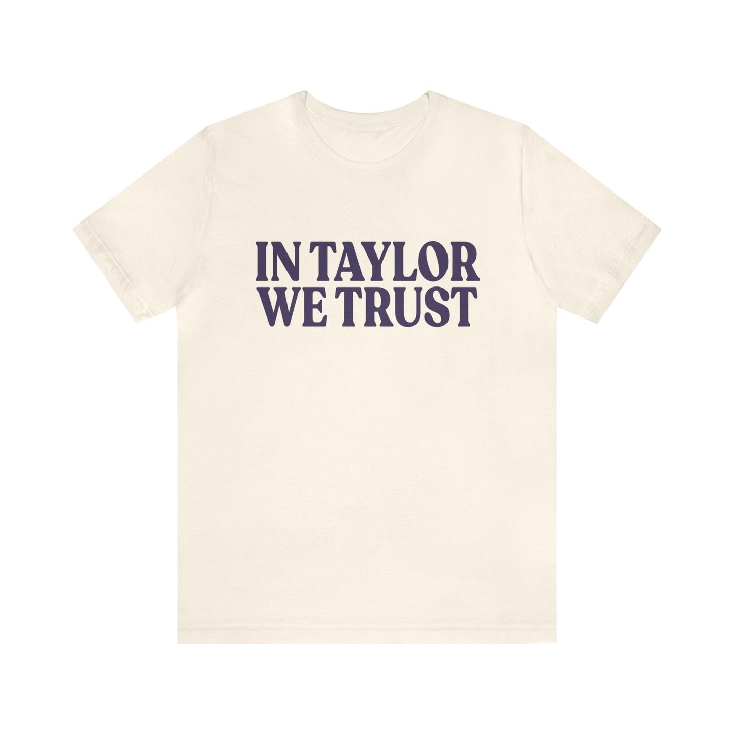 In Taylor We Trust Bella Canvas Swiftie Shirt Reputation Album Gift For Her Swiftie Gift Taylor For President Just A Girl Girls Shirt Gift