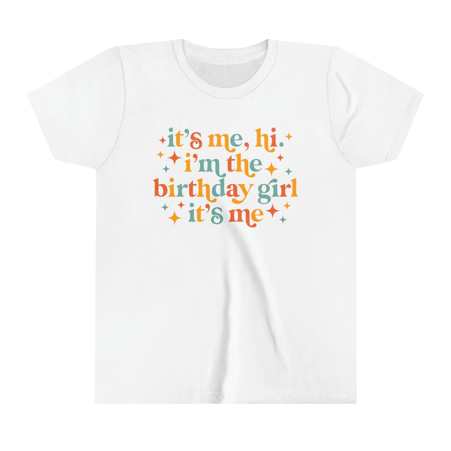 It's Me Hi I'm The Birthday Girl Shirt Youth Bella Canvas Tee Retro Groovy Birthday Birthday Queen Retro Birthday For Her Swiftie Birthday