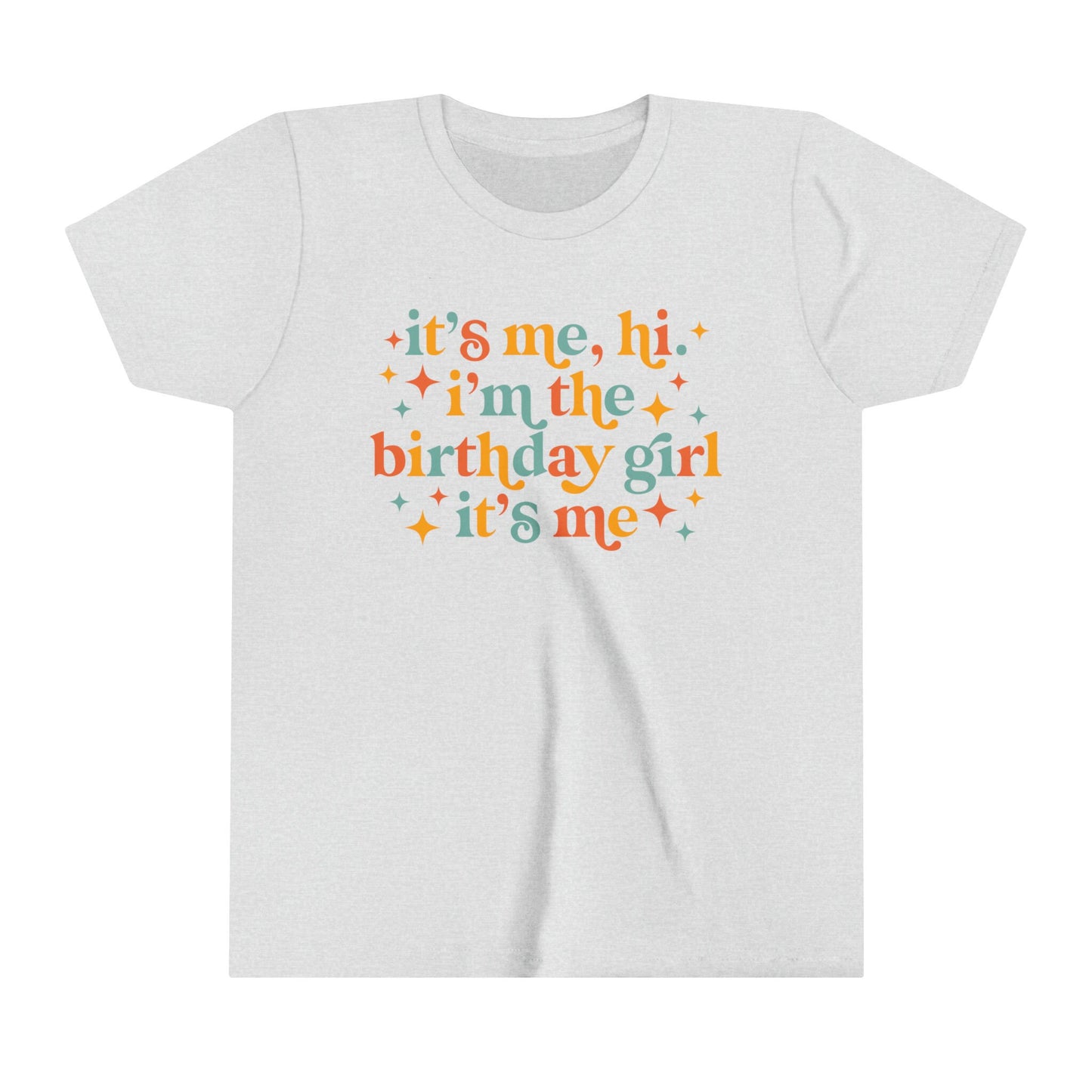 It's Me Hi I'm The Birthday Girl Shirt Youth Bella Canvas Tee Retro Groovy Birthday Birthday Queen Retro Birthday For Her Swiftie Birthday