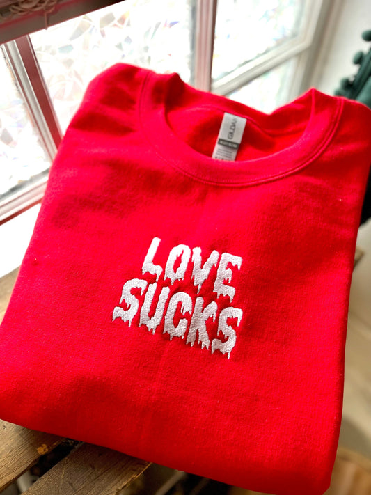 Love Sucks Embroidered Gildan Crewneck Valentine's Day Sweatshirt Anti-Valentine Galentine's Day Gift