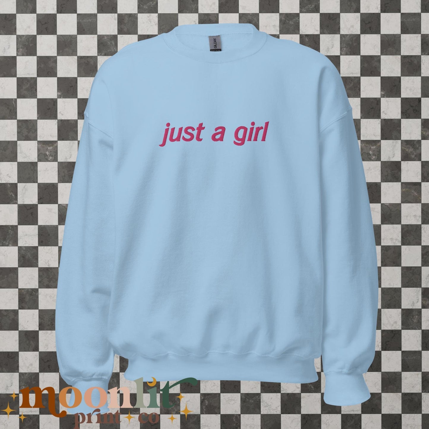 Just A Girl EMBROIDERED Gildan Crewneck Literally Just A Girl Funny Women&#39;s Sweatshirt Y2K Sweatshirt Meme Shirt Aesthetic Sweatshirt